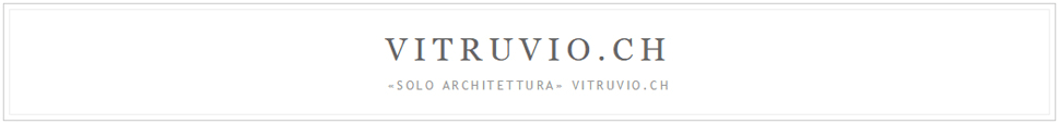 Vitruvio.ch - Only Architecture
